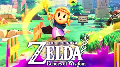 Detalles Que Has De Saber Sobre The Legend Of Zelda Echoes Of Wisdom