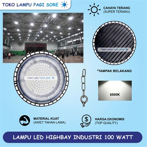 Jual Lampu LED Highbay 100 Watt 100W Ufo High Bay Industri Gudang