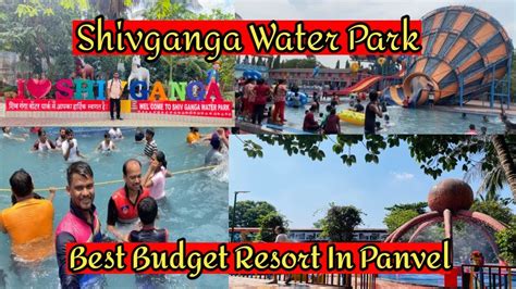 Experience Adventure And Refreshment Shivganga Water Park In Panvel Youtube