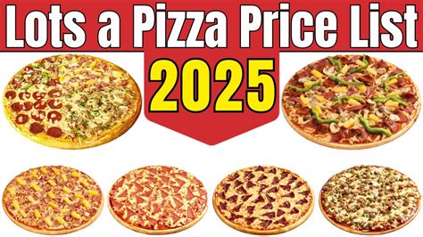 lots  pizza price list  medium large  large pizza price