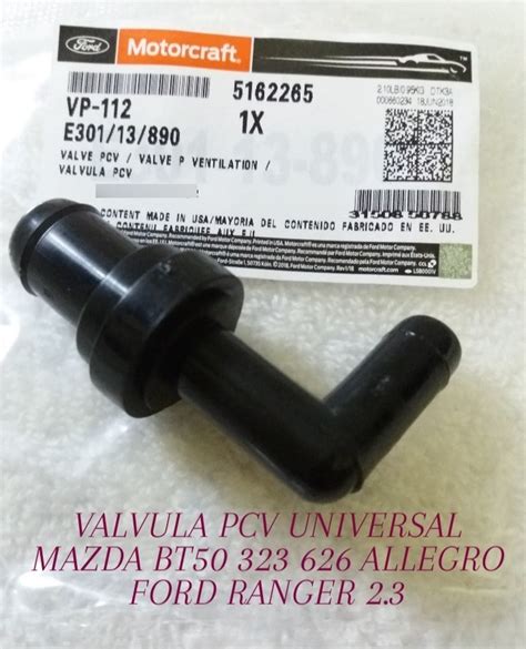 Valvula Pcv Universal Mazda Bt50 323 626 Allegro Ford Ranger MercadoLibre