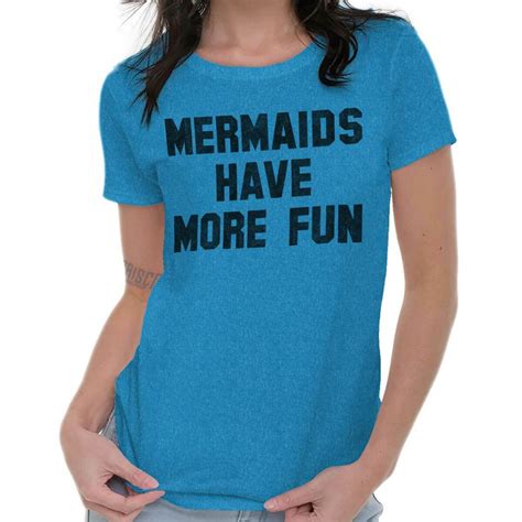 Mermaids Have More Fun Ocean Princess T Womens Short Sleeve Ladies T