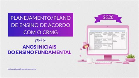 Plano De Curso See Mg 2026 - Planejamento de acordo com o CRMG: Anos Iniciais - 2026