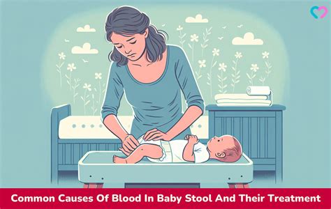 Blood In Baby Stool: 5 Causes, Diagnosis & Prevention Tips