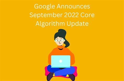 Google Announces September 2022 Core Algorithm Update Digiaaj