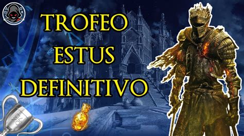 DARK SOULS 3 Localización TODOS los FRAGMENTOS DE ESTUS TROFEO