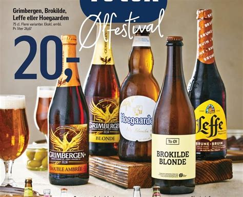 Grimbergen Brokilde Leffe El Hoegaarden Tilbud Hos F Tex