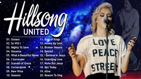 Oceans Top 100 Best Hillsong United Songs 2022 Collection Nonstop | Hot ...