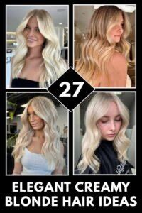 27 Creamy Blonde Hair Ideas