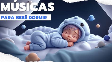 Músicas para Bebês Dormirem Profundamente Serenata dos Sonhos