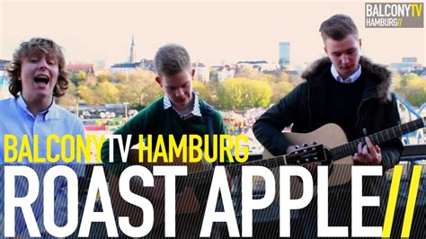 ROAST APPLE LIVING DYING BalconyTV YouTube