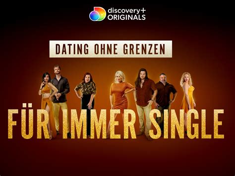 Prime Video Dating ohne Grenzen Für immer Single Season 2