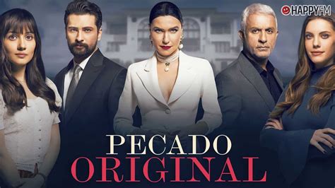 Pecado Original Cu Ntos Cap Tulos Tiene La Nueva Serie Turca De