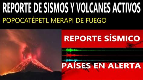 Alta Actividad Sísmica Y Volcánica Países En Alerta Youtube