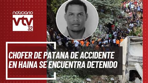 Chofer De Patana De Accidente En Haina Se Encuentra Detenido En La Casa