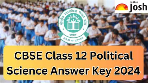 CBSE Class 12 Political Science Answer Key 2024 And Question Paper