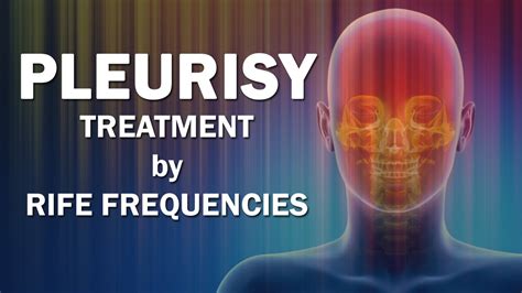 Pleurisy RIFE Frequencies Treatment Energy Quantum Medicine With