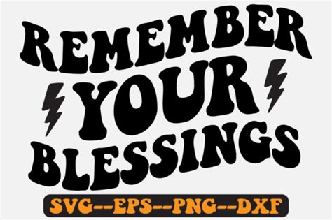 Remember Your Blessings Groovy Retro Svg Graphic By Fallensvgworld