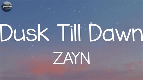 ZAYN Dusk Till Dawn Lyrics Ed Sheeran Bruno Mars John Legend