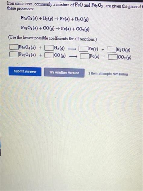 Solved Iron Oxide Ores Commonly A Mixture Of Feo And Fe Chegg