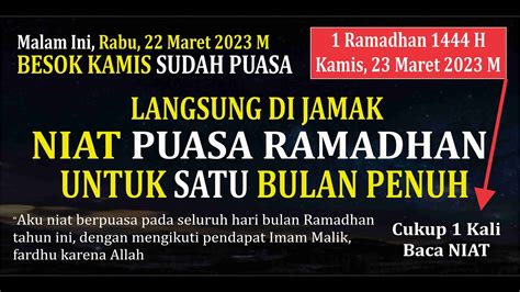 BESOK PUASA MALAM INI BACA NIAT PUASA RAMADHAN SEBULAN PENUH CUKUP