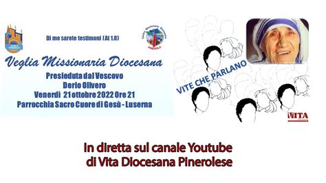 Veglia Missionaria Diocesana Ottobre Youtube