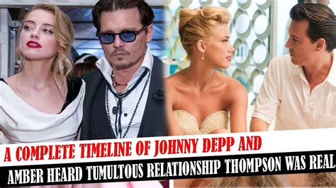 A Complete Timeline Of Johnny Depp And Amber Heard Tumultous