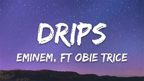 Eminem Drips Lyrics Ft Obie Trice Youtube