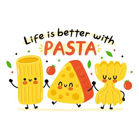 Premium Vector | Cute funny macaroni pasta,cheese character. life is better with pasta quote ...