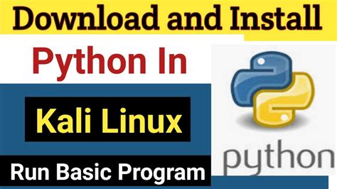 How To Install Python In Kali Linux 2022 Python Tutorial YouTube