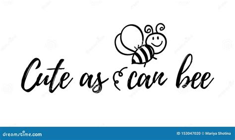 Cute As Can Bee Phrase With Doodle Bee On White Background Lettering