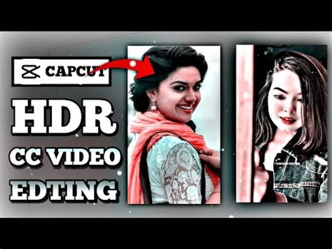 New Trending HDR Video Editing In Capcut Capcut HDR Effect Capcut