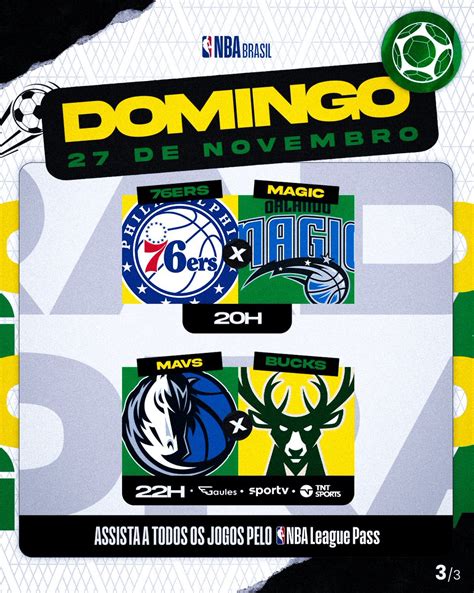 NBA Brasil On Twitter DOMINGOU 9 Jogos Da NBA E Vai Rolar