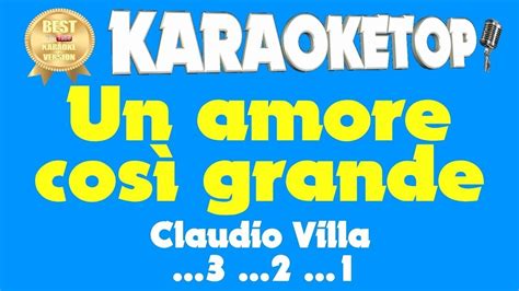 Un Amore Cos Grande Claudio Villa Karaoke Base Musicale Con Testo