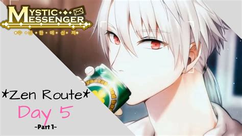 Mystic Messenger Zen Route Day 5 Pt 1 Youtube