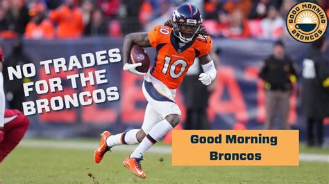 Denver Broncos Make No Moves At The Nfl Trade Deadline Youtube