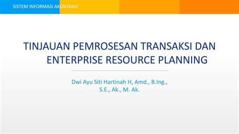 TINJUAN PEMROSESAN TRANSAKSI DAN ERP Pptx