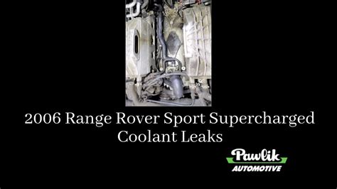 Range Rover Sport Supercharged Coolant Leaks Youtube