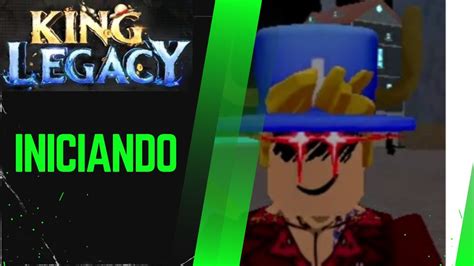 Iniciando No King Legacy Roblox Youtube