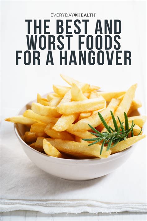 The Best And Worst Foods For A Hangover In 2021 Diet And Nutrition Nutrition Food List