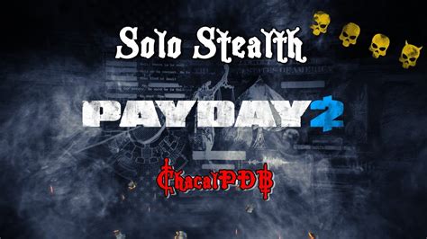 Payday Diamond Store Solo Stealth Dw Youtube