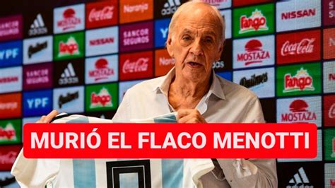 Falleci C Sar Luis Menotti Y Lo Recordamos Con La Ltima Nota Que