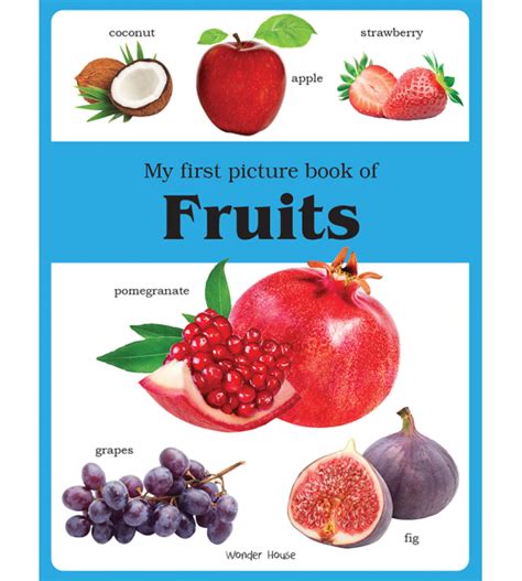 My First Picture Book Of Fruits Picture Books For Children