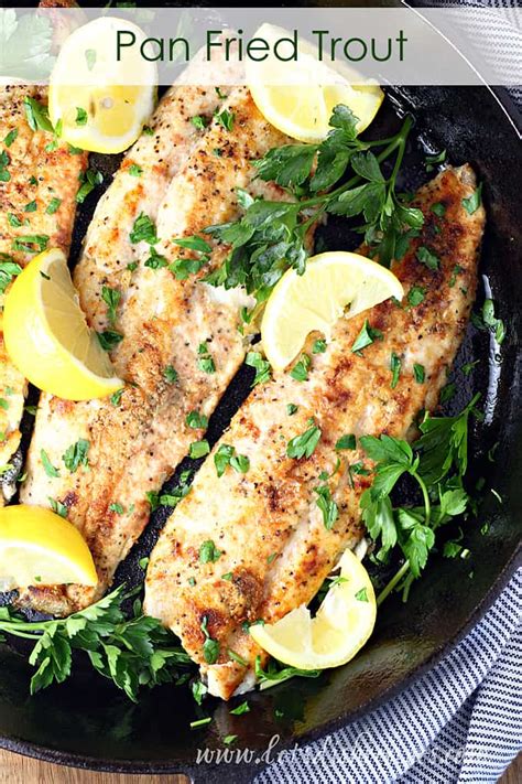 Easy Pan Fried Trout Lets Dish Recipes