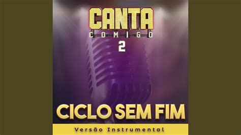 Ciclo Sem Fim Instrumental YouTube