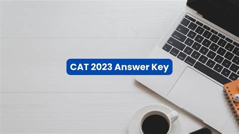 CAT 2023 Answer Key Soon; Check Expected Final Answer Key Date ...