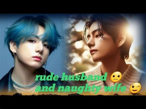 Taehyung Birthday Special Oneshot Rude Husband And Naughty Wife