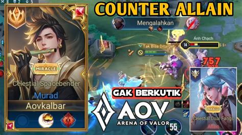 Aov Murad Ds Gameplay Murad Vs Allain Tercounter Rov Arena Of Valor