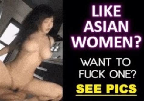 Porn Ad Like Asian Women Want To Fuck One 2 Replies 1162203 NameThatPorn