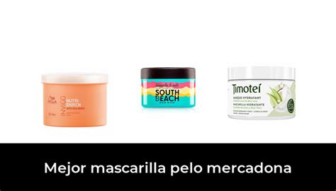 49 Mejor Mascarilla Pelo Mercadona En 2022 Después De 25 Horas De